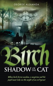 Birch - Shadow of the Cat - George Alexanda