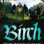 Birch - The Beginning - George Alexanda