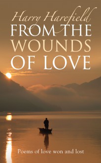 From The Wounds Of Love - Harry Harefield