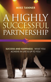 A Highly Successful Partnership - Mike Tanner