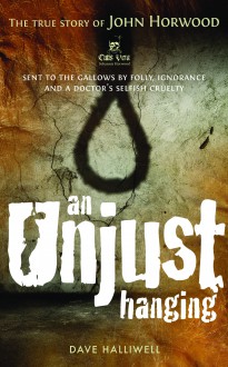 An Unjust Hanging - Dave Halliwell