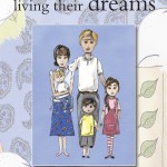 The Family Who Are Living Their Dreams