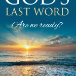 God's Last Word