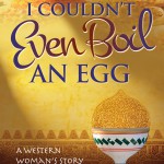 I Couldn't even Boil an Egg