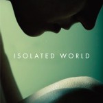 Isolated World