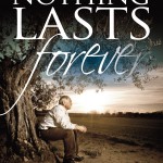 Nothing Lasts Forever
