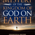 The Mystery of the Kingdom of God on Earth